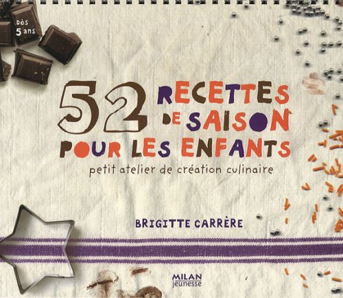 couverture de : 52 recettes de saison pour les enfants