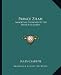 Prince Zilah: Immortals Crowned by the French Academy - Jules Claretie