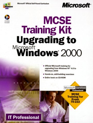 MCSE TRAINING KIT : UPGRADING TO MICROSOFT WINDOWS 2000 francais MCSE TRAINING KIT : UPGRADING TO MICROSOFT WINDOWS 2000 francais