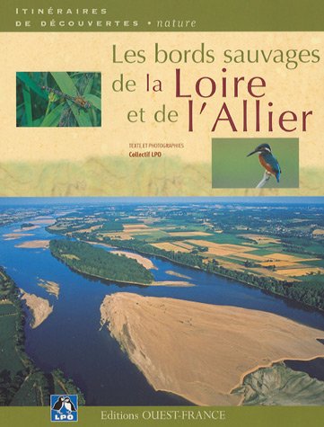 Download Les bords sauvages de la Loire et de l'Allier