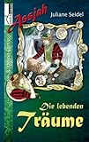 Cover zum Buch Die lebenden Träume: Assjah #1