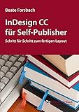 Image de InDesign CC für Self-Publisher: Schritt für Schritt zum fertigen Layout (Bücher & Mee(h