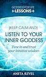 Image de Listen to Your Inner Goddess (Goddess For Life: Lessons) (English Edition)