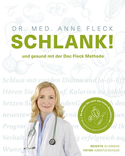 Download Schlank! und gesund mit der Doc Fleck Methode Download Schlank! und gesund mit der Doc Fleck Methode