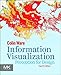 Information Visualization: Perception for Design (Interactive ...