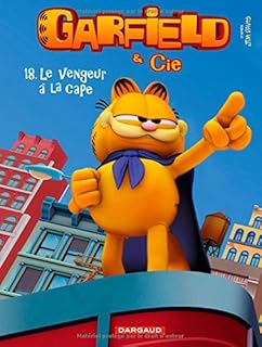 jaquette livre Garfield & Cie - tome 18 - Vengeur à la cape (Le)