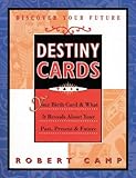 Image de Destiny Cards: Your Birth Card & What It Reveals About Your Past, Present & Future