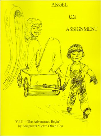 Angel on Assignment: The Adventures Begin: Volume 1: The Adventures Begin: v. 1