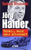 Image de Jörg Haider: Unfall, Mord oder Attentat?