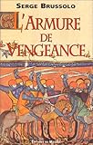 L'armure de vengeance : Le harnois de faide
