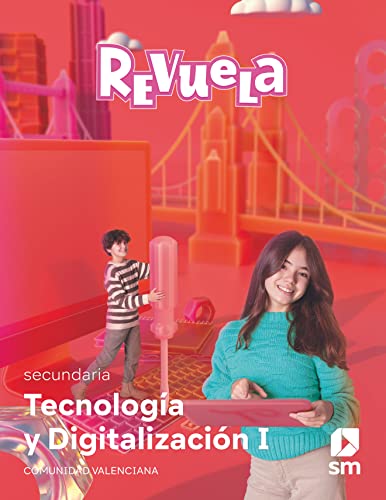 Tecnología y Digitalización I 1 Secundaria Revuela Comunidad Valenciana