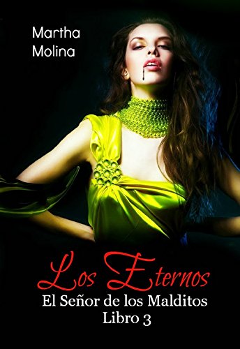 Download El Señor de los Malditos (Los Eternos nº 3) Download El Señor de los Malditos (Los Eternos nº 3)