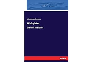 Orbis pictus: Die Welt in Bildern