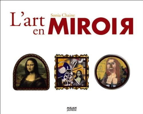 Télécharger L'art en miroir Gratuit