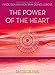 Produktbild The Power of the Heart: Finde den wahren Sinn deines Lebens