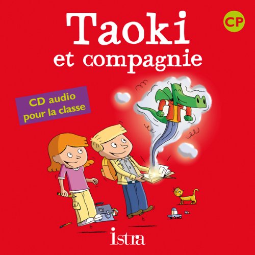 Télécharger Taoki et compagnie CP - CD audio classe - Ed.2010 PDF Livre eBook France Télécharger Taoki et compagnie CP - CD audio classe - Ed.2010 PDF Livre eBook France