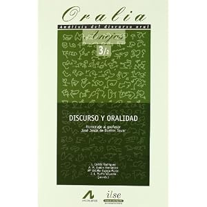 Discurso y oralidad. Anejos 3 (2 vols.) (Oralia)