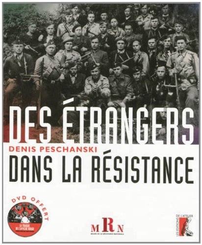 couverture de : Des &eacute;trangers dans la R&eacute;sistance