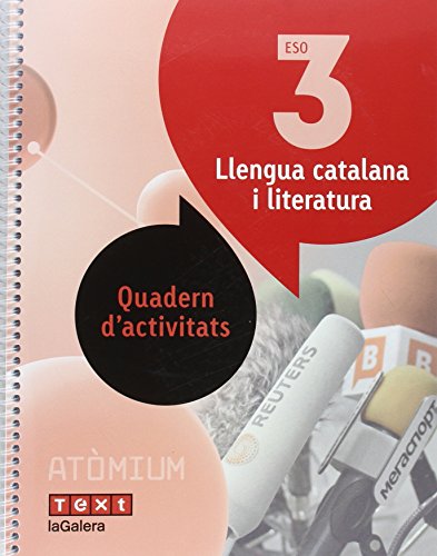 Llengua catalana i literatura quadern d'activitats 3 eso atòmium