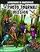 Produktbild A Photo Journal Mission (Adventures in Makerspace)