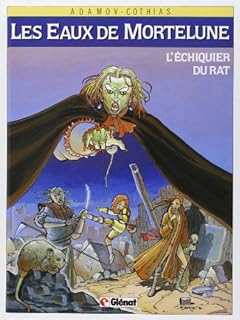 jaquette livre Les Eaux de Mortelune, tome 1 : L'échiquier du rat