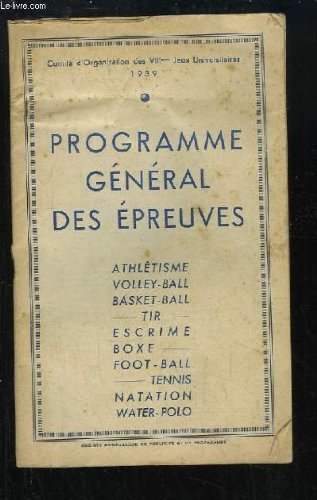 Livres Couvertures de Programme Général des Epreuves. Athlétisme, Volley-Ball, Basket-Ball, Tir, Escrime, Boxe ...