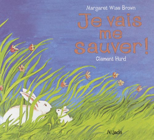 couverture de : Je vais me sauver !