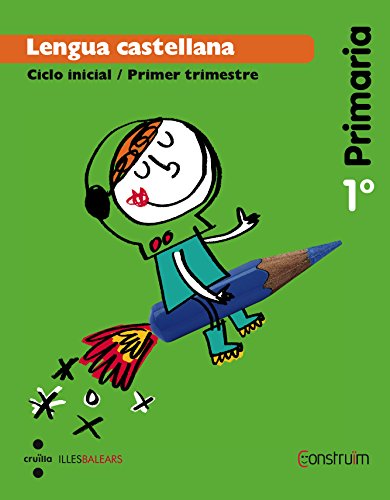 Lengua castellana 1 primaria construïm illes balears trimestres  - pack de 3 libros