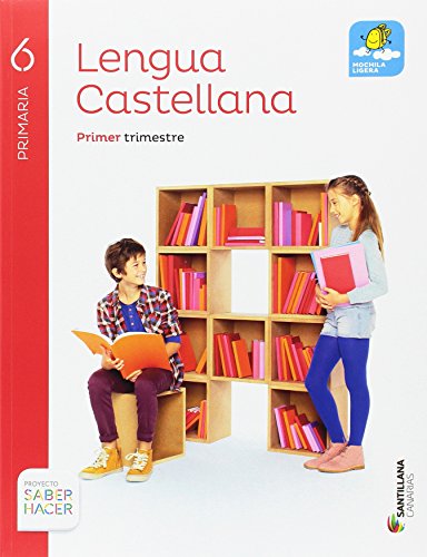 LENGUA 6 PRIMARIA SABER HACER
