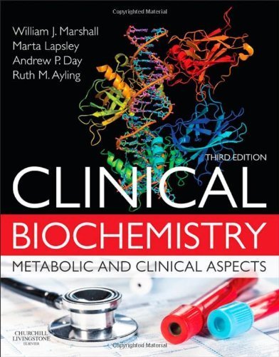 Clinical Biochemistry:Metabolic and Clinical Aspects: With Expert Consult access, 3e by William J. Marshall MA MSc PhD MBBS FRCP FRCPath FRCPEdin FIBiol (2014-05-08)