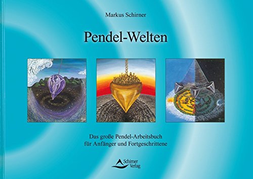 Book's Cover ofPendelWelten Das große PendelArbeitsbuch für Anfänger und Fortgeschrittene