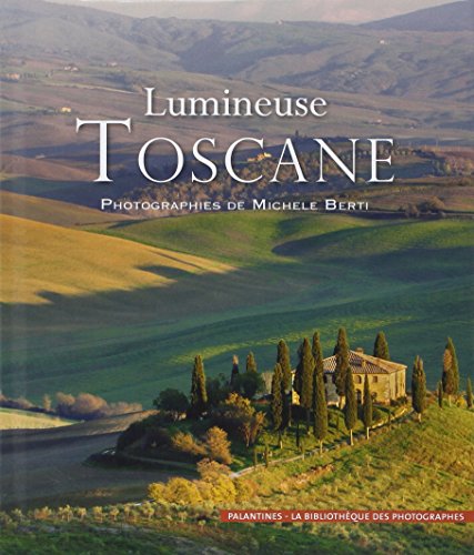 couverture de : Lumineuse Toscane