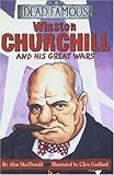 Image de Winston Churchill and His Great Wars (Dead Famous)