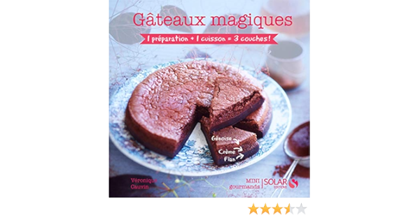 Amazon Fr Gateaux Magiques Mini Gourmands Cauvin Veronique Livres