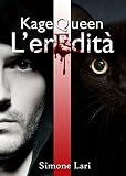 Image de L'Eredità (Kage Queen Vol. 1)