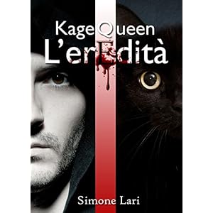 L'Eredità (Kage Queen Vol. 1)