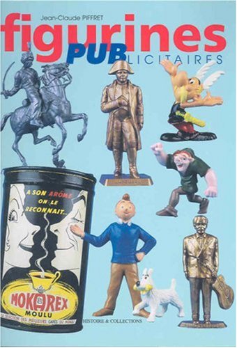 Télécharger Figurines publicitaires PDF Ebook En Ligne