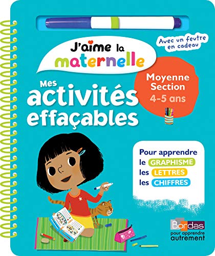 Télécharger J'aime la maternelle - Mes activités effaçables - Moyenne section - Dès 4 ans Francais PDF