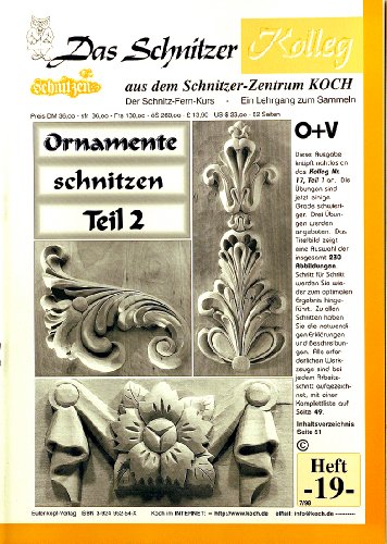Preisvergleich Produktbild Das Schnitzer-Kolleg / Ornamente schnitzen. Teil 2