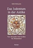 Image de Das Judentum in der Antike: Von Alexander dem Großen bis Mohammed