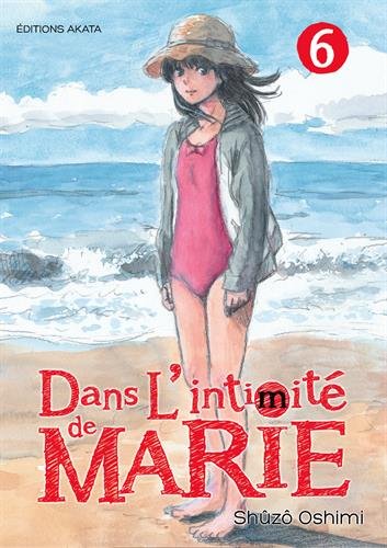 Dans l'intimité de Marie — Tome 6