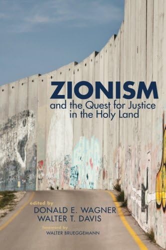Zionism and the Quest for Justice in the Holy Land