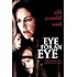 EYE FOR AN EYE