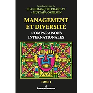 Management et diversité : comparaisons internationales (Tome 1)
