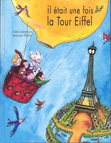 couverture de : Il &eacute;tait une fois la Tour Eiffel