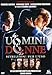 Uomini e donne - Istruzioni per l'uso