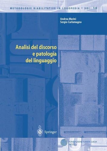 Analisi del discorso e patologia del linguaggio (Metodologie Riabilitative in Logopedia)