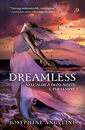 Dreamless (Starcrossed Vol. 2) eBook: Angelini, Josephine, M. Rossari:  Amazon.it: Kindle Store