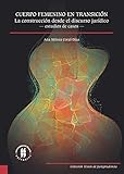 Image de Cuerpo femenino en transición: La construcción desde el discurso jurídico —estudio de casos— (Textos de Ciencias Humanas nº 1)