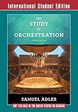 The Study of Orchestration The Study of Orchestration
